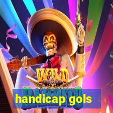 handicap gols